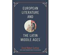 European Literature and the Latin Middle Ages: 180 (Bollingen Series)