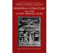 European Literature and the Latin Middle Ages: Updated Edition (Bollingen Series)