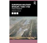 European Military Rivalry, 1500-1750: Fierce Pageant