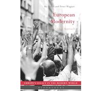 European Modernity (Europe's Legacy in the Modern World): A Global Approach