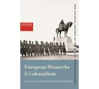 European Monarchies & Colonialism