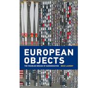 European Objects: The Troubled Dreams of Harmonization (Inside Technology)