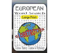 European Odyssey Word Search: 55 Puzzles Exploring Culture, History, Cuisine & Mythology