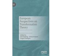 European Perspectives on Transformation Theory