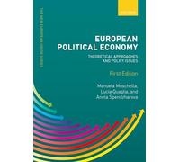 European Political Economy: Theoretical Approaches and Policy Issues