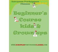 European Portuguese Beginner's course: Levels A1/A2 (European Portuguese exercise study books)