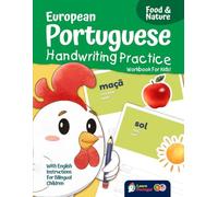 European Portuguese Handwriting Practice Workbook for Kids! Food & Nature