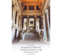 European Private International Law: Commercial Litigation in the EU