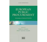 European Public Procurement: Commentary on Directive 2014/24/EU (Elgar Commentaries in European Law series)