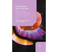 European Real Estate: Asset Class Performance and Optimal Portfolio Construction