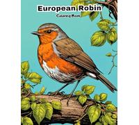 European Robin Coloring Book for Kids: Fun & Easy Garden Bird Art! (BIRDS COLORING BOOKS)