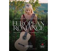European Romance: 19 Works for Guitar from 19th and Early 20th Century Europe (Sheet Music), Edited by Alexandra Whittingham