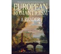 European Romanticism: A Reader