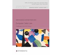 European Sales Law: Challenges in the 21st Century: 7 (European Contract law and Theory)