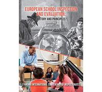 European School Inspection and Evaluation: History and Principles