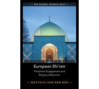 European Shi?ism : Peripheral Engagement and Religious Retention