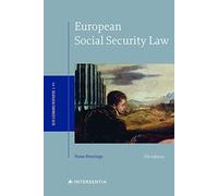 European Social Security Law: 7th Edition (IUS Communitatis): 6 (Ius Communitatis Series)