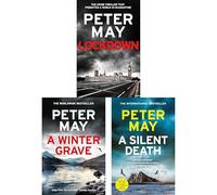 European Thrillers Collection by Peter May: Lockdown, Winter Grave & A Silent Death - Three Standalone Thrillers Set in London, Scotland & Spain (3-Book Set)