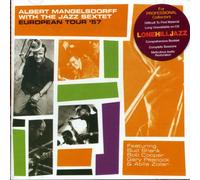 European Tour '57 Feat. Joe Zawinul by Albert With the Jazz Sextet Mangelsdorff (2008-08-20)