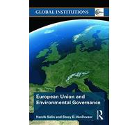 European Union and Environmental Governance (Global Institutions)