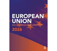 European Union Encyclopedia and Directory 2026 (The European Union Encyclopedia and Directory)