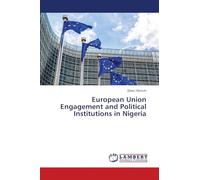 European Union Engagement and Political Institutions in Nigeria