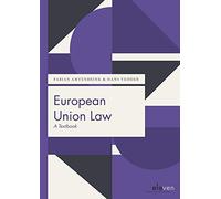 European Union Law: A Textbook (Boom Juridische studieboeken)