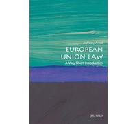 European Union Law : A Very Short Introduction
