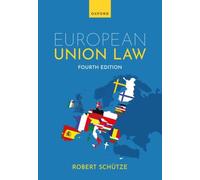 European Union Law by Robert Schutze (Paperback Book)