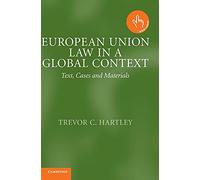 European Union Law in a Global Context: Text, Cases and Materials