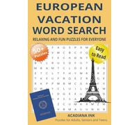 European Vacation Word Search: Relaxing and Fun Puzzles for Everyone with Easy to Read Print about Vacationing in Europe, Travel, Fun Abroad and More ... Gift for Vacations, Holidays and Free Times