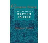 European Women and the Second British Empire