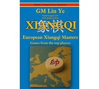 European Xiangqi Masters: Games from the top players