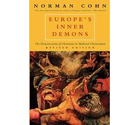 Europe's Inner Demons: The Demonization of Christians in Medieval Christendom