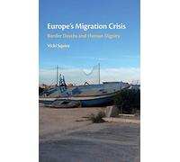 Europe's Migration Crisis: Border Deaths and Human Dignity