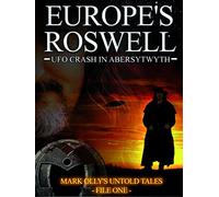 Europe's Roswell: UFO Crash in Aberystwyth