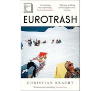 Eurotrash: Nominated for the International Booker Prize 2025