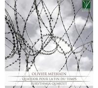 Eurythmia Quartet - Quator Pour La Fin Du Temps