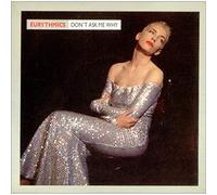 Eurythmics - Don't Ask Me Why / Rich Girl [7" Vinyl]