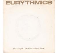 Eurythmics It's Alright (Baby's Coming Back) 1985 UK 7" vinyl PB40375