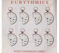 Eurythmics - When Tomorrow Comes / Take Your Pain Away [7" VINYL]