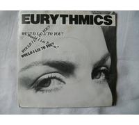 Eurythmics - Would I Lie To You? - Eurythmics 7" 45
