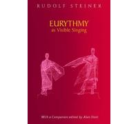 Eurythmy as Visible Singing