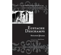 Eustache Deschamps: Selected Poems (Routledge Medieval Texts)