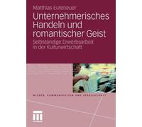 Euteneuer - Unternehmerisches Handeln und romantischer Geist Selbst - P555z