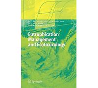 Eutrophication Management and Ecotoxicology by Martin C.T. Scholten (English) Ha