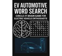 EV Automotive Word Search Puzzle Book for Adults: A Circle-It Brain Game for Electric Vehicle Enthusiasts Featuring 20+ themed puzzles and over 200 ... Cars, Charging Stations, Battery Tech & More