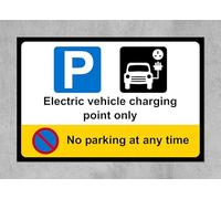 EV Electric Vehicle Charging Point no Parking at Any time Safety Sign - Self Adhesive Sticker (200mm x 150mm)