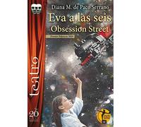 EVA A LAS SEIS [Paperback] DIANA M. DE PACO SERRANO