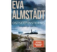 Eva Almstädt Ostseefinsternis: Pia Korittkis neunzehnter Fall (Kommis (Hardback)